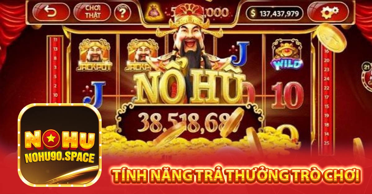 Tính năng trả thưởng trò chơi