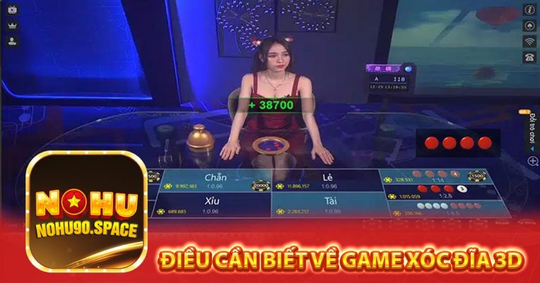 Điều cần biết về game Xóc đĩa 3D