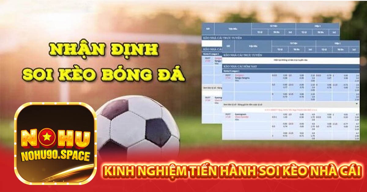 Kinh nghiệm tiến hành soi kèo